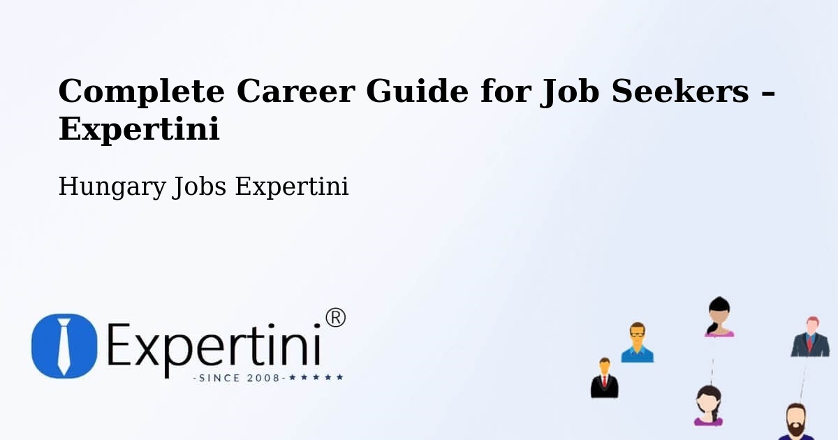 Career Guide for Job Seekers – Pacsa - Pacsa, Hungary Jobs Expertini